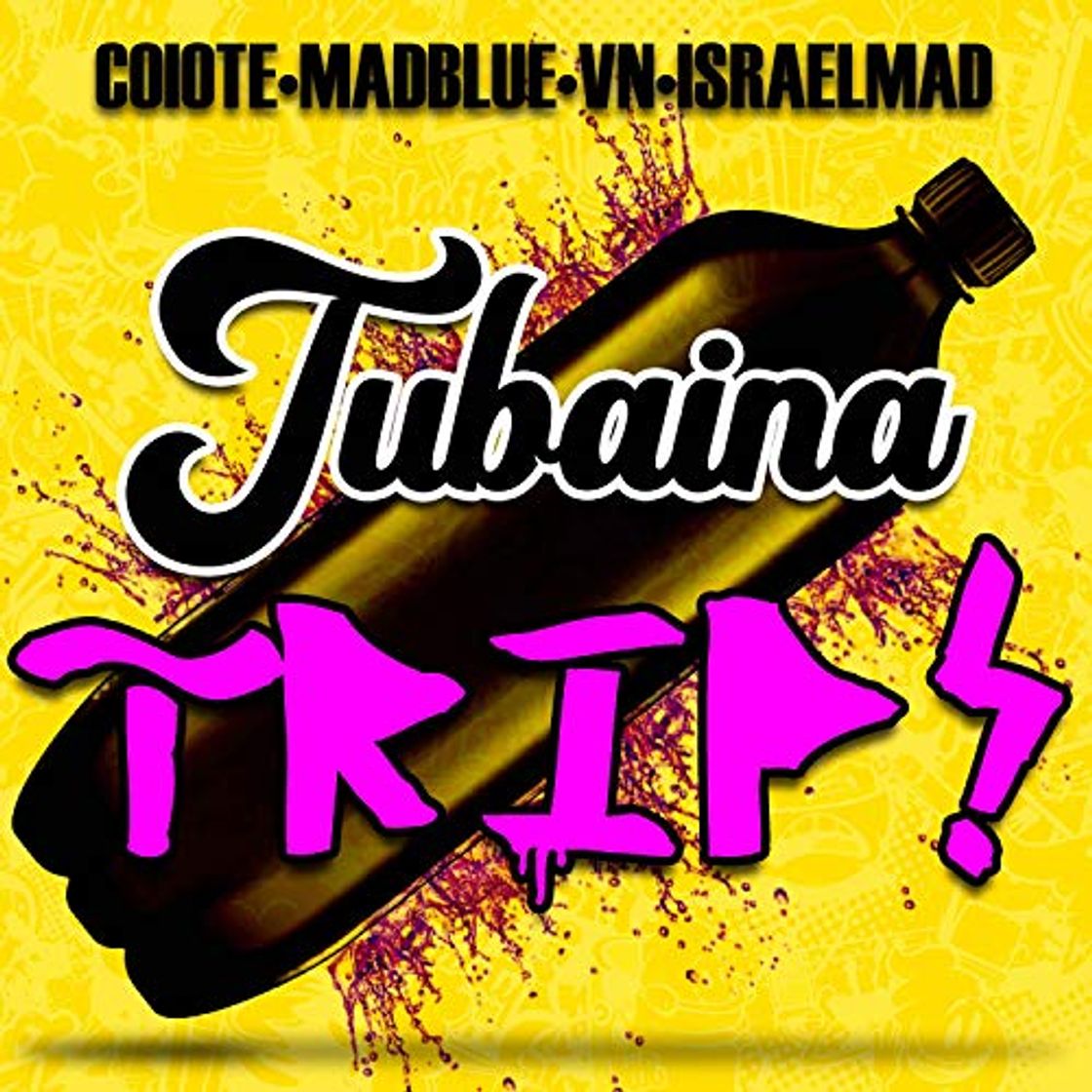 Producto Tubaína Trip [Explicit]