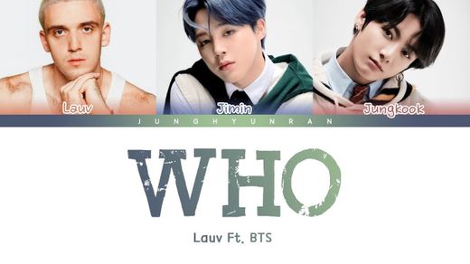 Who (feat. BTS)