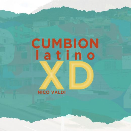 Cumbion Latino Xd