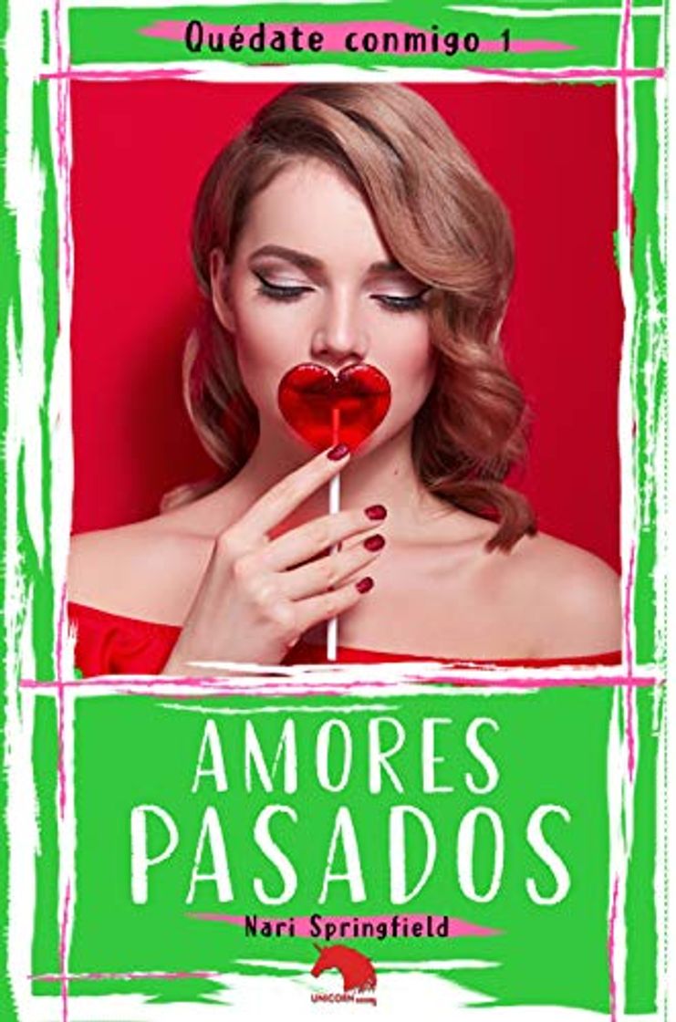 Book Quédate conmigo: Amores pasados