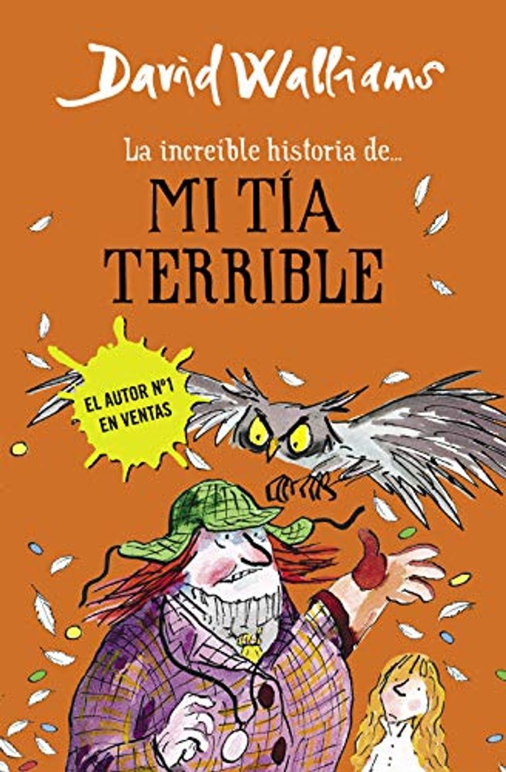 Libro La increíble historia de... mi tía terrible