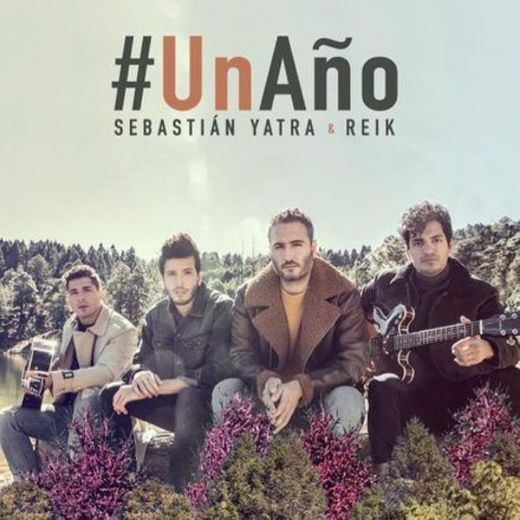 Un Año/ Sebastián Yatra