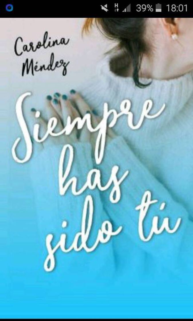 Moda Historia Wattpad: "Siempre haz sido tu" 