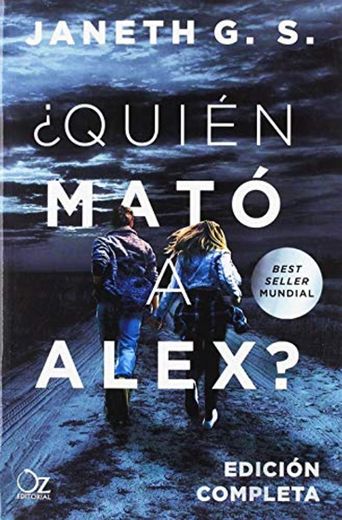 ¿Quién mató a Alex?