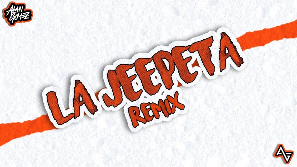 Music La Jeepeta ( Remix ) - Alan Gomez , Jona Mix - YouTube