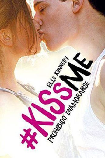 Prohibido Enamorarse (#Kiss Me1) 