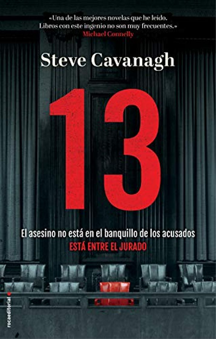 Libro 13. El asesino no está en el banquillo de los acusados, está