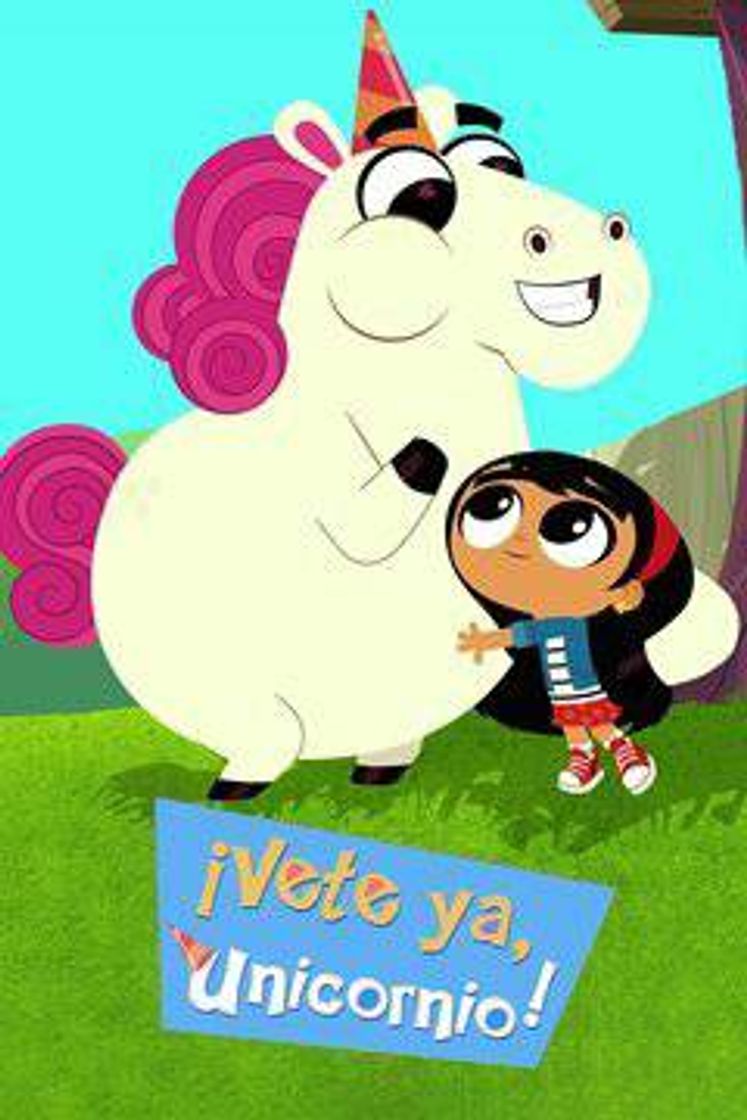 Serie ¡ Vete ya, Unicornio  ! 