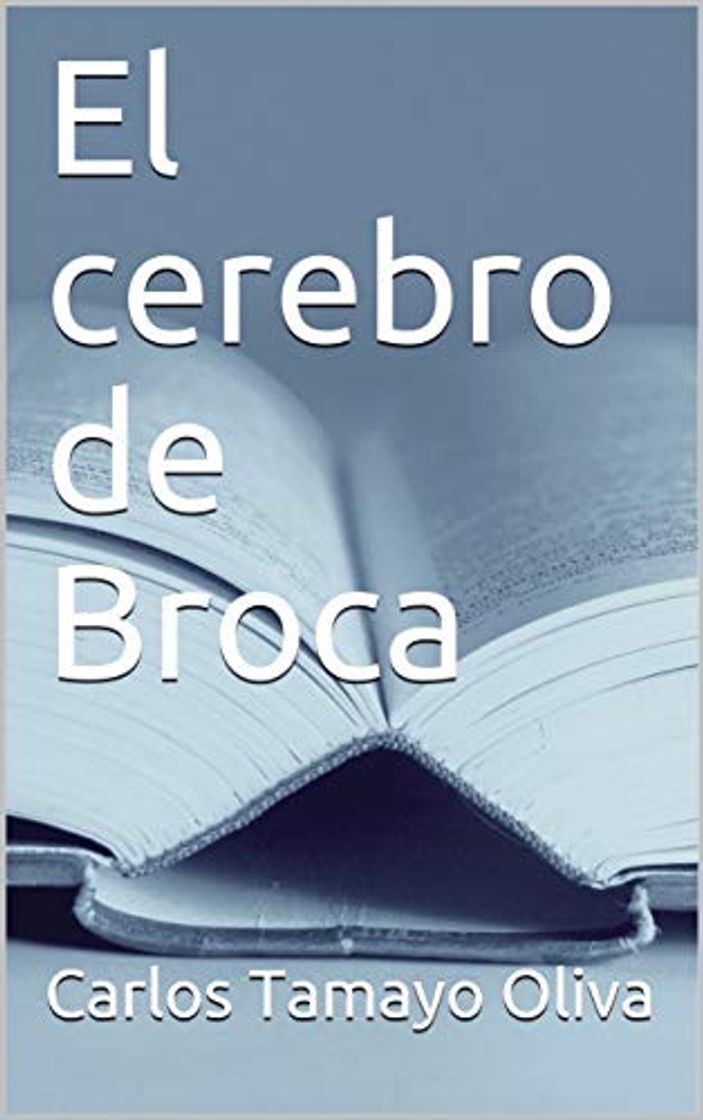 Libro El cerebro de Broca