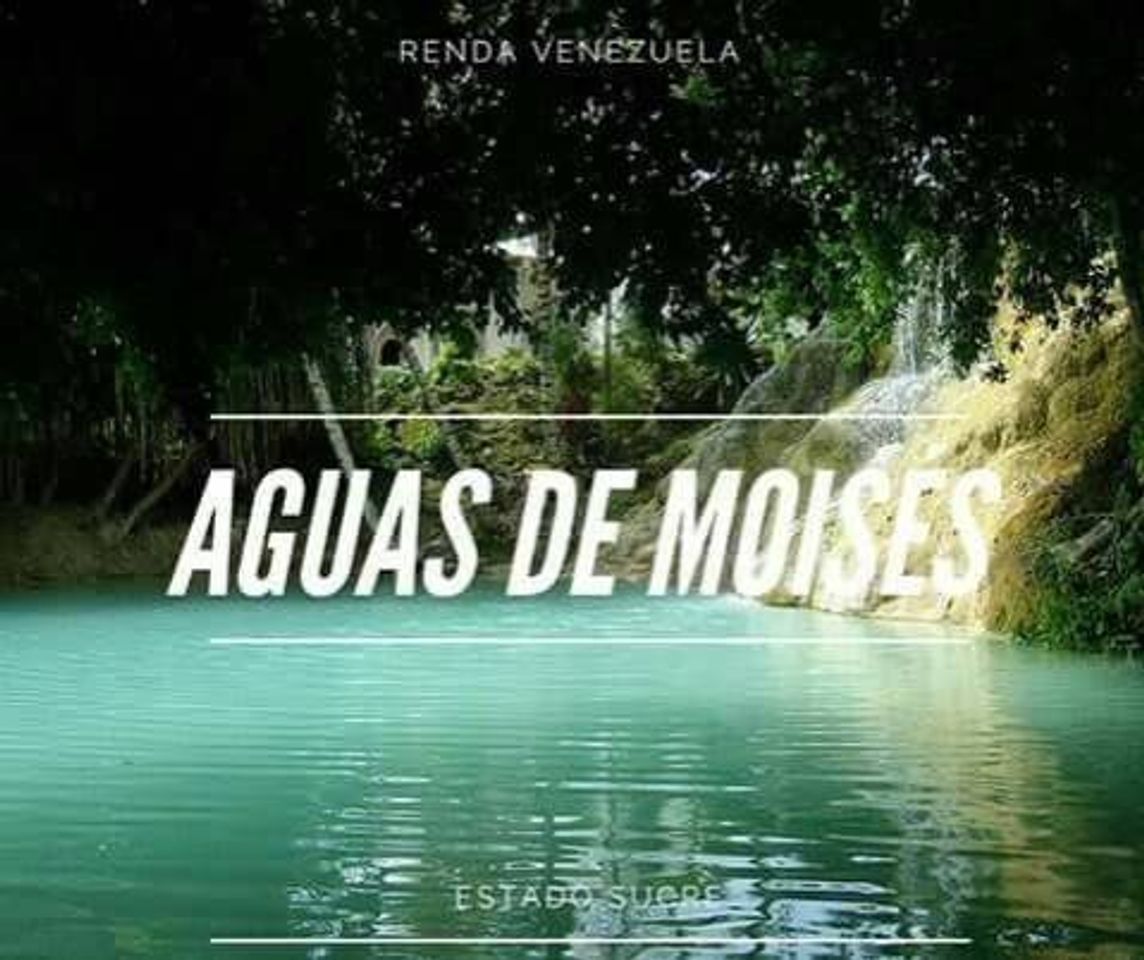 Lugar Las Aguas de Moisés