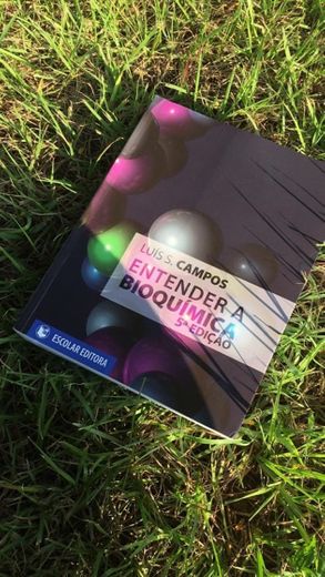 Entender a Bioquímica - 5° Edição - Luís S. Campos