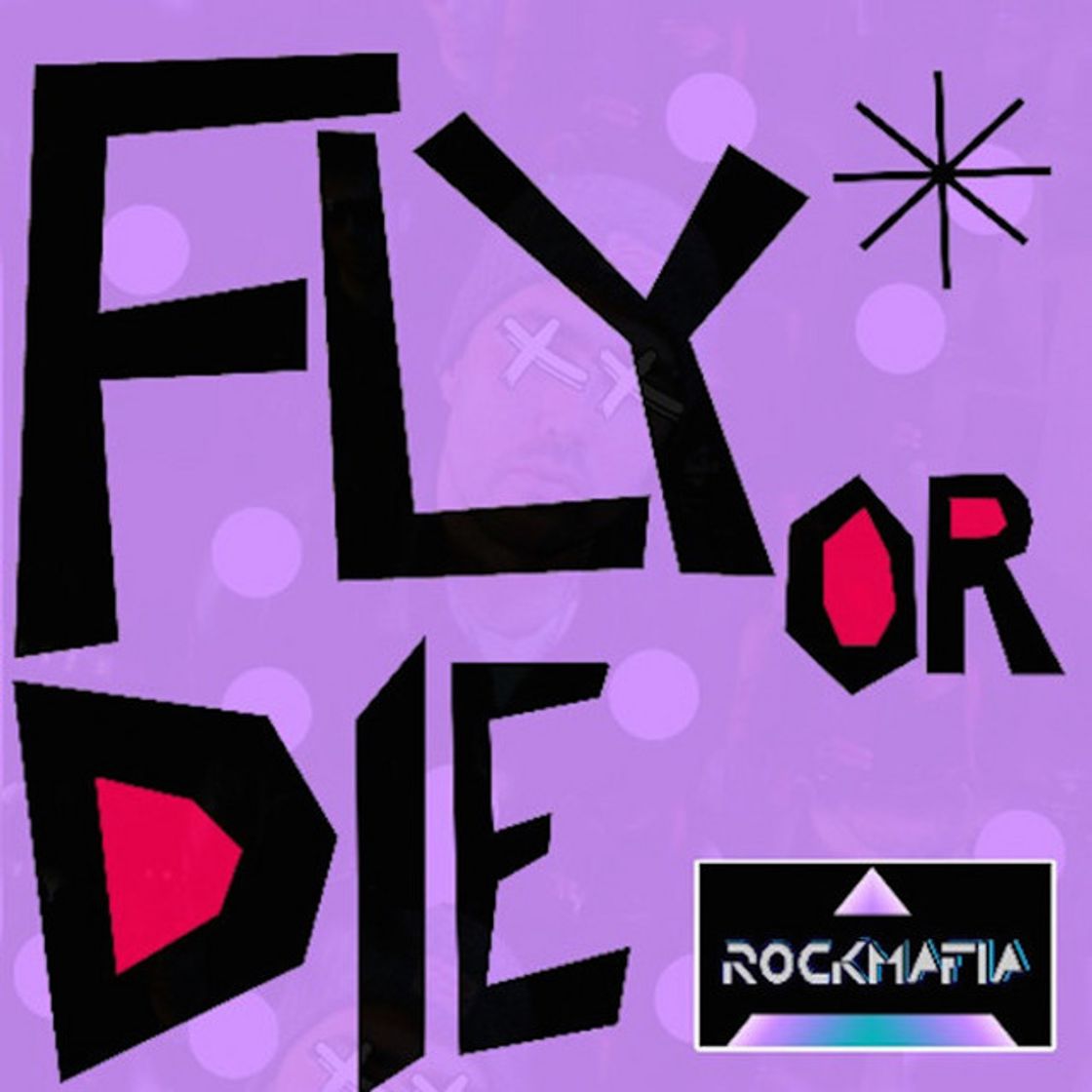 Canción Fly or Die