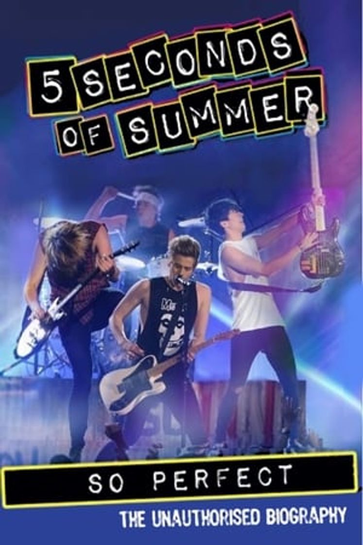 Película 5 Seconds of Summer: So Perfect