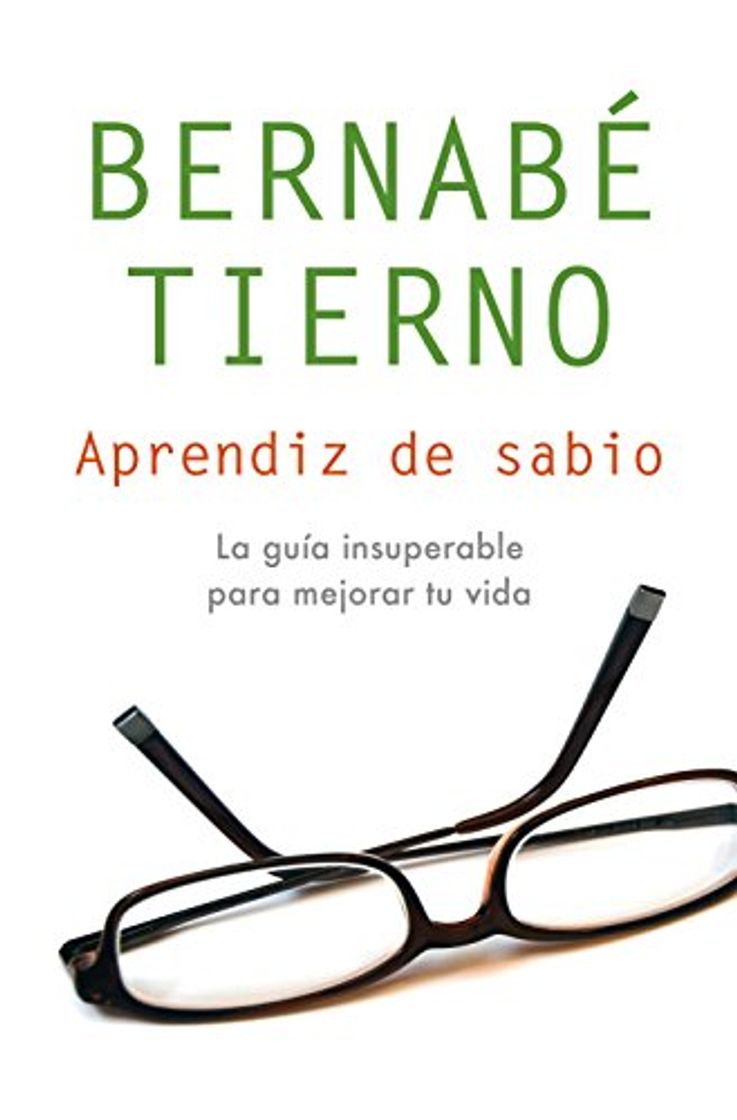 Libro Aprendiz de sabio: Una guía insuperable para mejorar tu vida