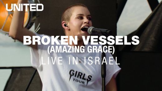 Broken Vessels (Amazing Grace) - Hillsong UNITED - YouTube