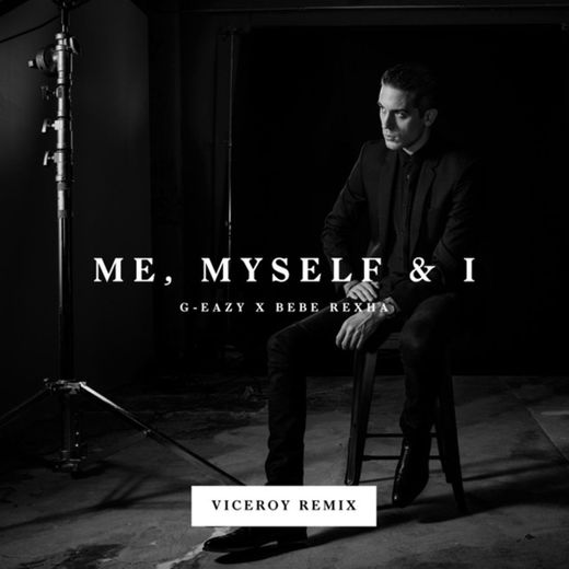 Me, Myself & I - Viceroy Remix