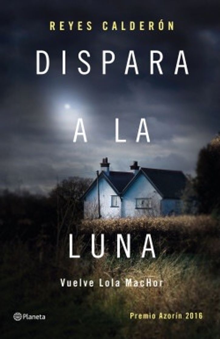 Libro Dispara a la luna 