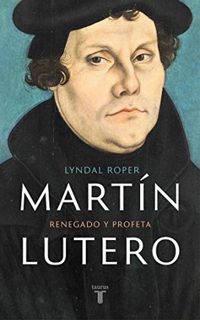 Libro Martín Lutero: Renegado y profeta