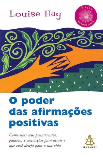 O Poder das afirmações positivas 