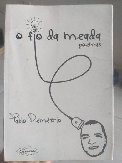 O fio da meada 'Poemas