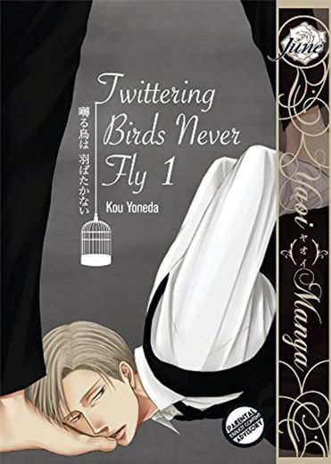Twittering Birds Never Fly vol.1