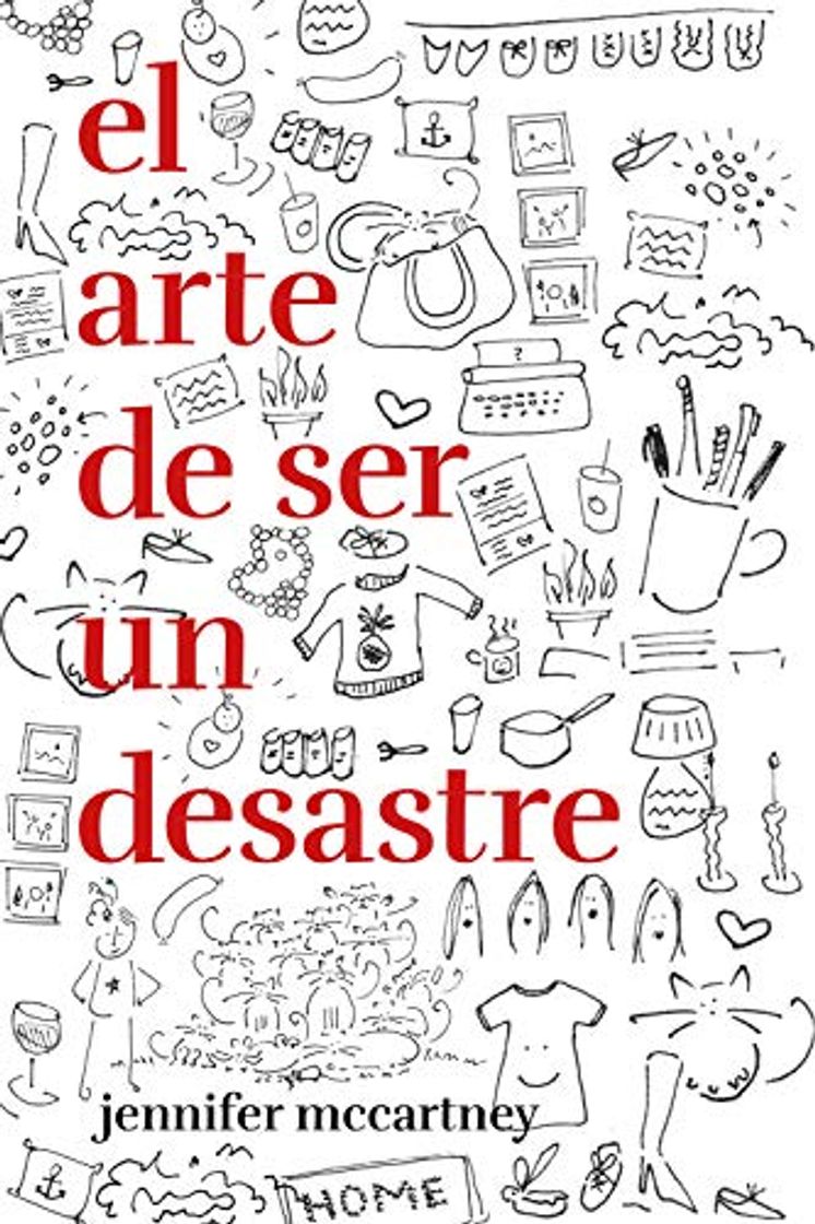 Libro El arte de ser un desastre