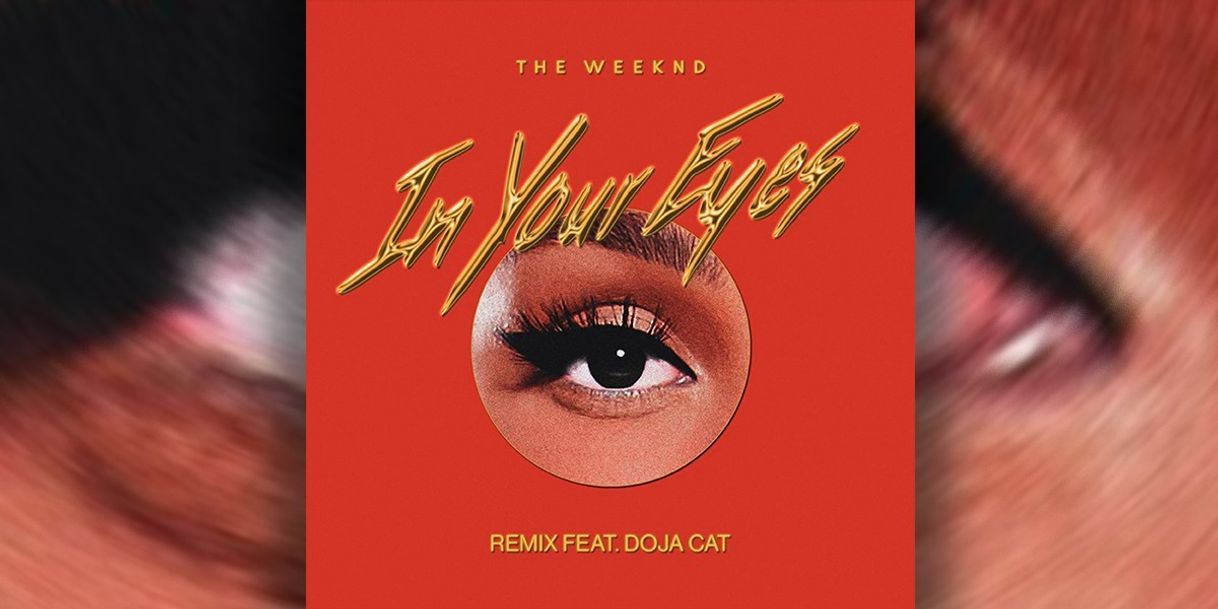 Canción In Your Eyes (with Doja Cat) - Remix