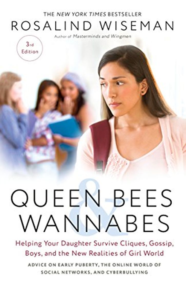 Libros Queen Bees and Wannabes, 3rd Edition: Helping Your Daughter Survive Cliques, Gossip, Boys, and the New Realities of Girl World