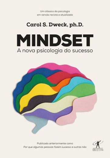 Mindset: The New Psychology of Success