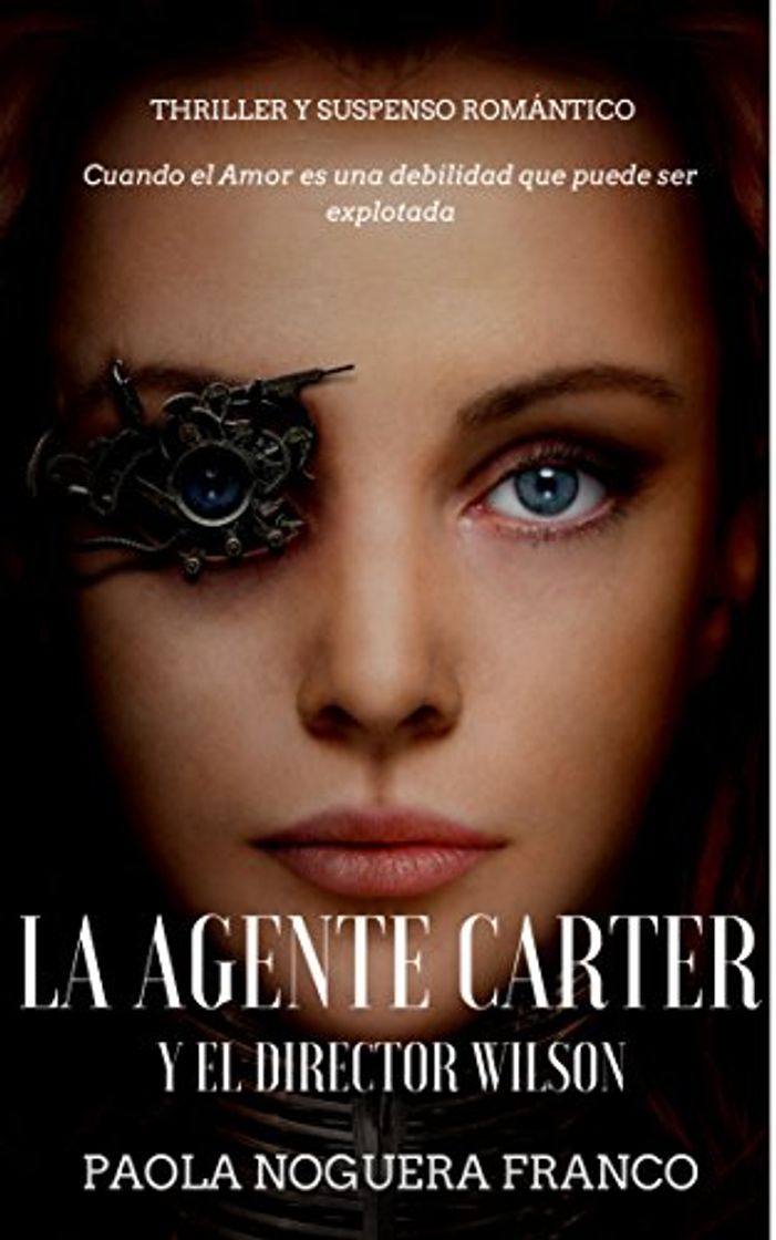 Libros La Agente Carter y el Director Wilson