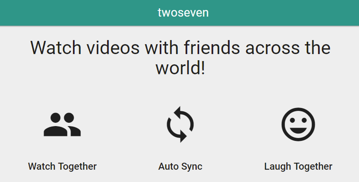 Social twoseven | Watch videos together online