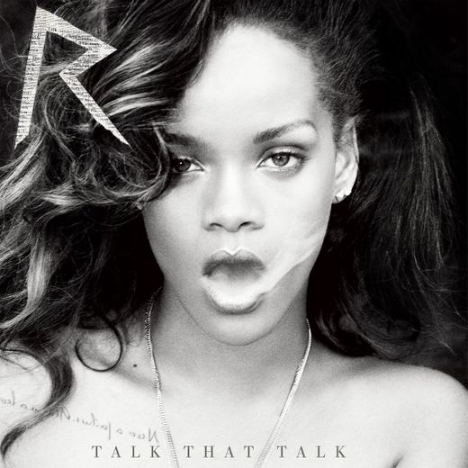Talk That Talk (Deluxe), Rihanna