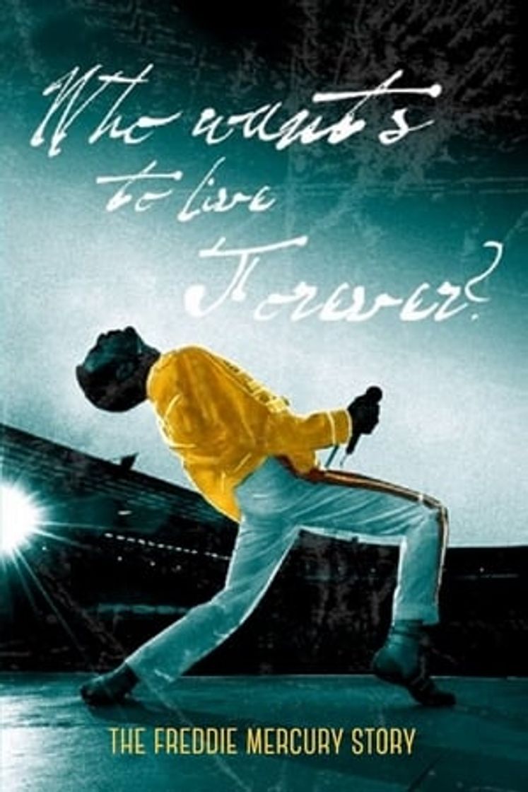 Movie The Freddie Mercury Story: Who Wants to Live Forever?