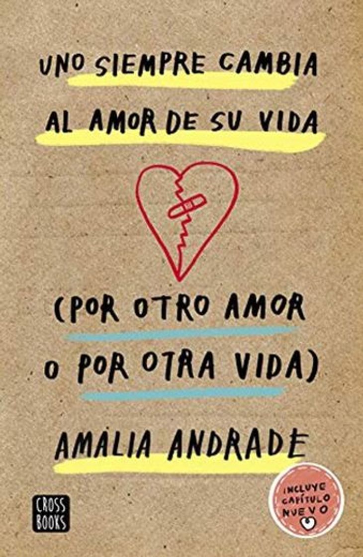 Libro Uno siempre cambia al amor de su vida.