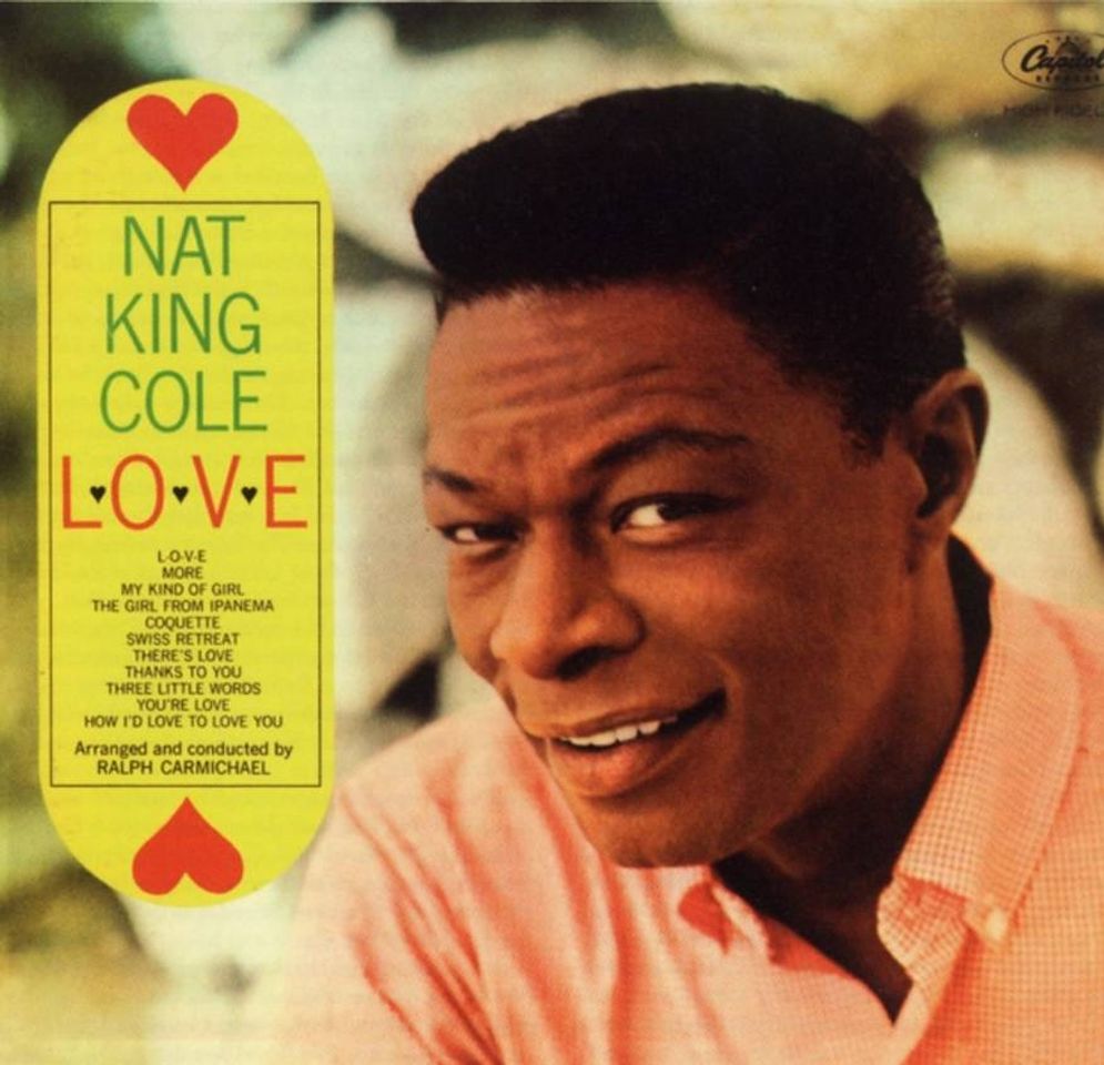 Fashion 💠Nat King Cole - L.O.V.E.