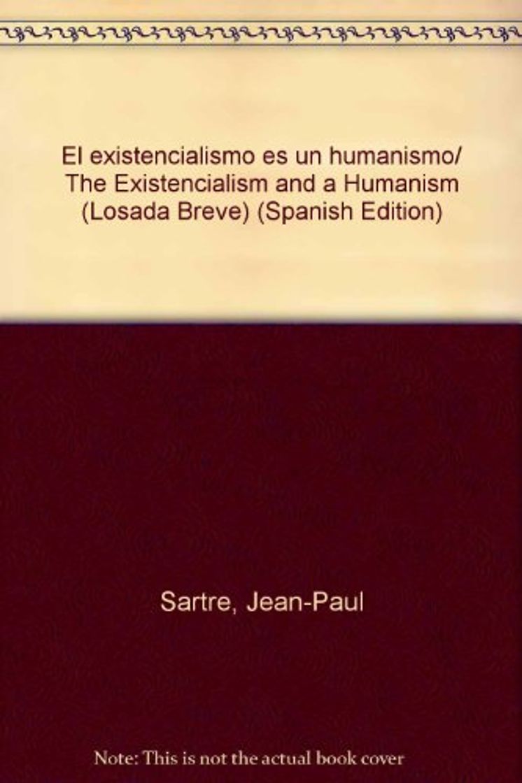 Book El existencialismo es un humanismo/ The Existencialism and a Humanism