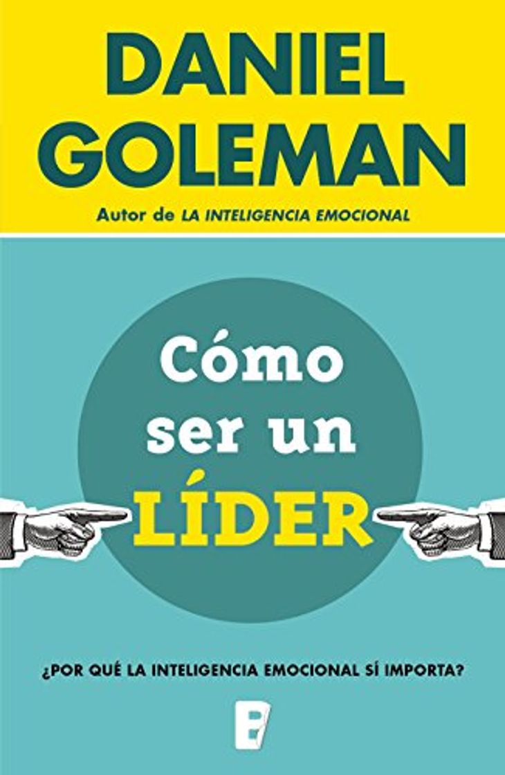 Books Cómo ser un líder: ¿Por qué la inteligencia emocional sí importa?