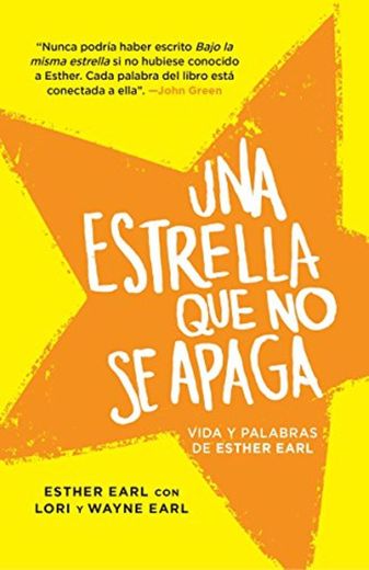 Una Estrella Que No Se Apaga: