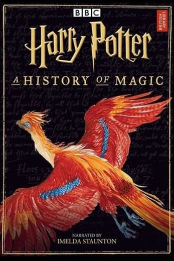 Harry Potter - A History Of Magic