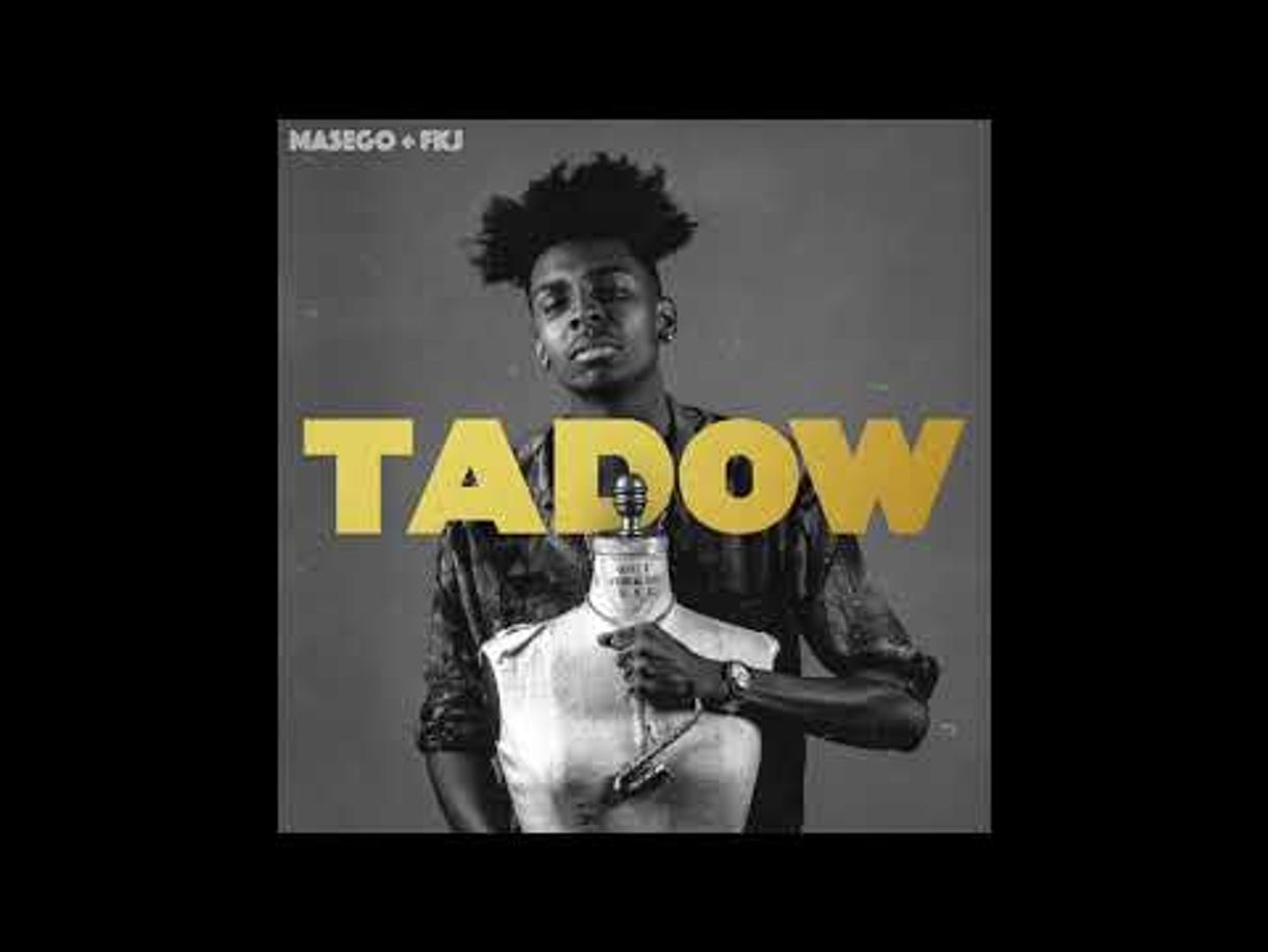 Canción Tadow (feat. FKJ)