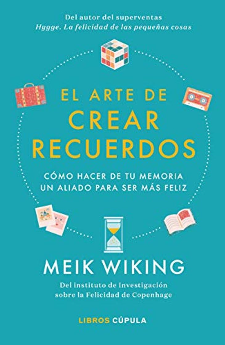 Libro El arte de crear recuerdos: Cómo hacer de tu memoria un aliado