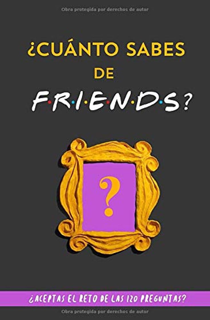 Libro ¿Cuánto sabes de Friends?