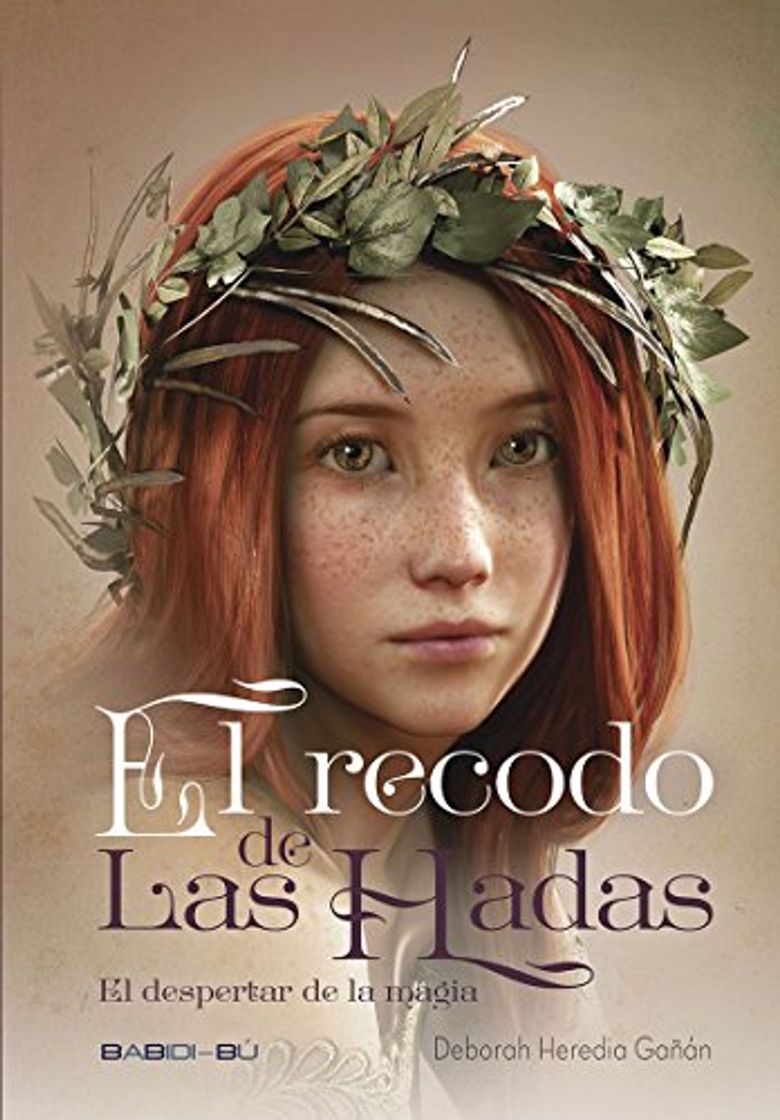 Libro El recodo de las Hadas: El despertar de la magia