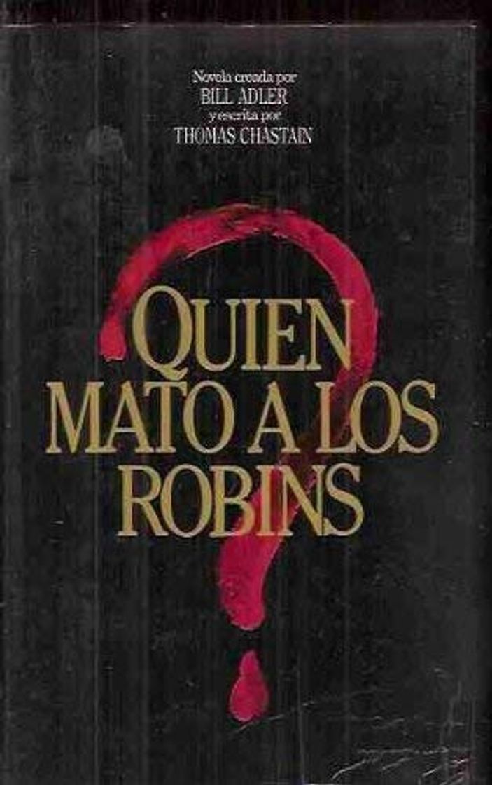 Libro QUIEN MATO A LOS ROBINS?