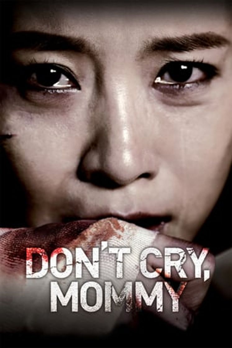 Movie Don’t Cry, Mommy