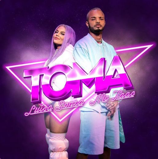 TOMA - song by Luísa Sonza, Mc Zaac | Spotify