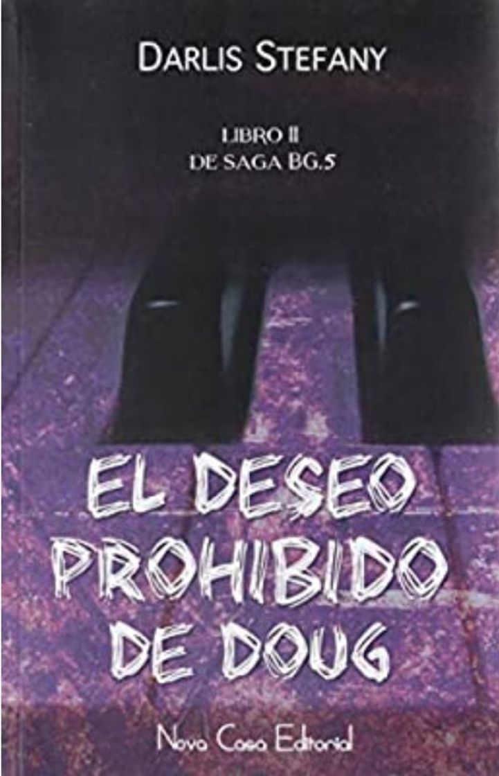 Libro El deseo prohibido de Doug - Darlis Stefany 