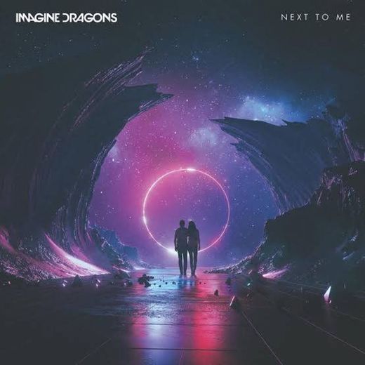 Next to me - imagine dragons