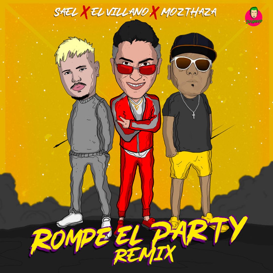 Canción Rompe el party - sael, el villano, mozthaza