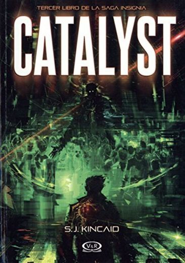 Saga de Isignia III: Catalyst